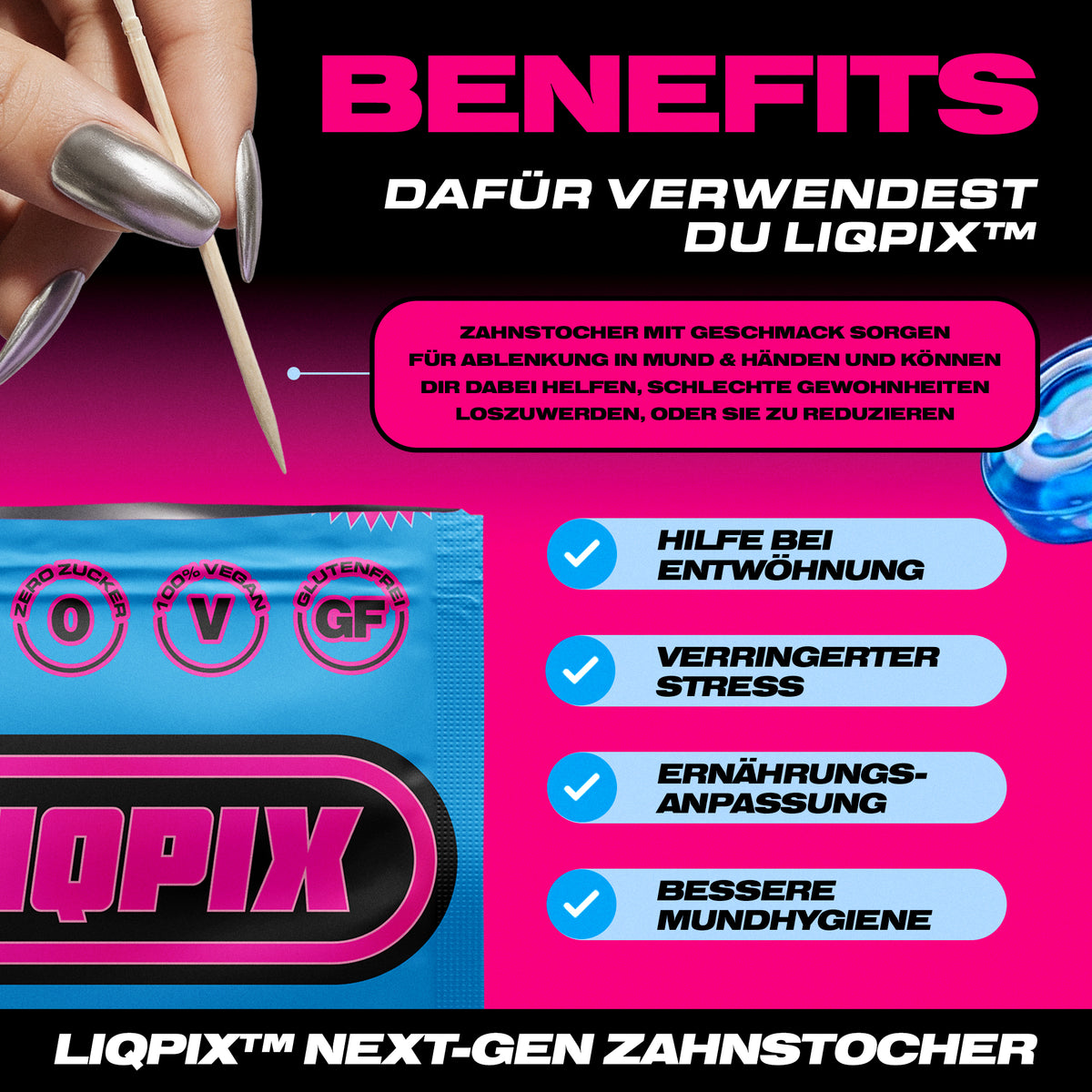 Benefits der LIQPIX Zahnstocher mit Geschmack